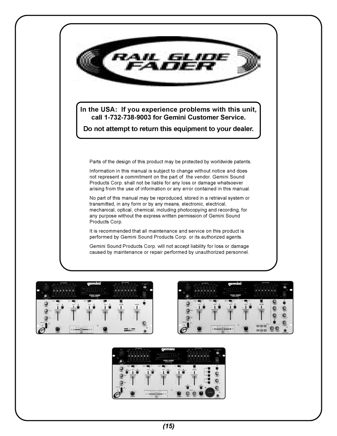 Gemini 2400, PMX-1400, 1800 manual Do not attempt to return this equipment to your dealer 