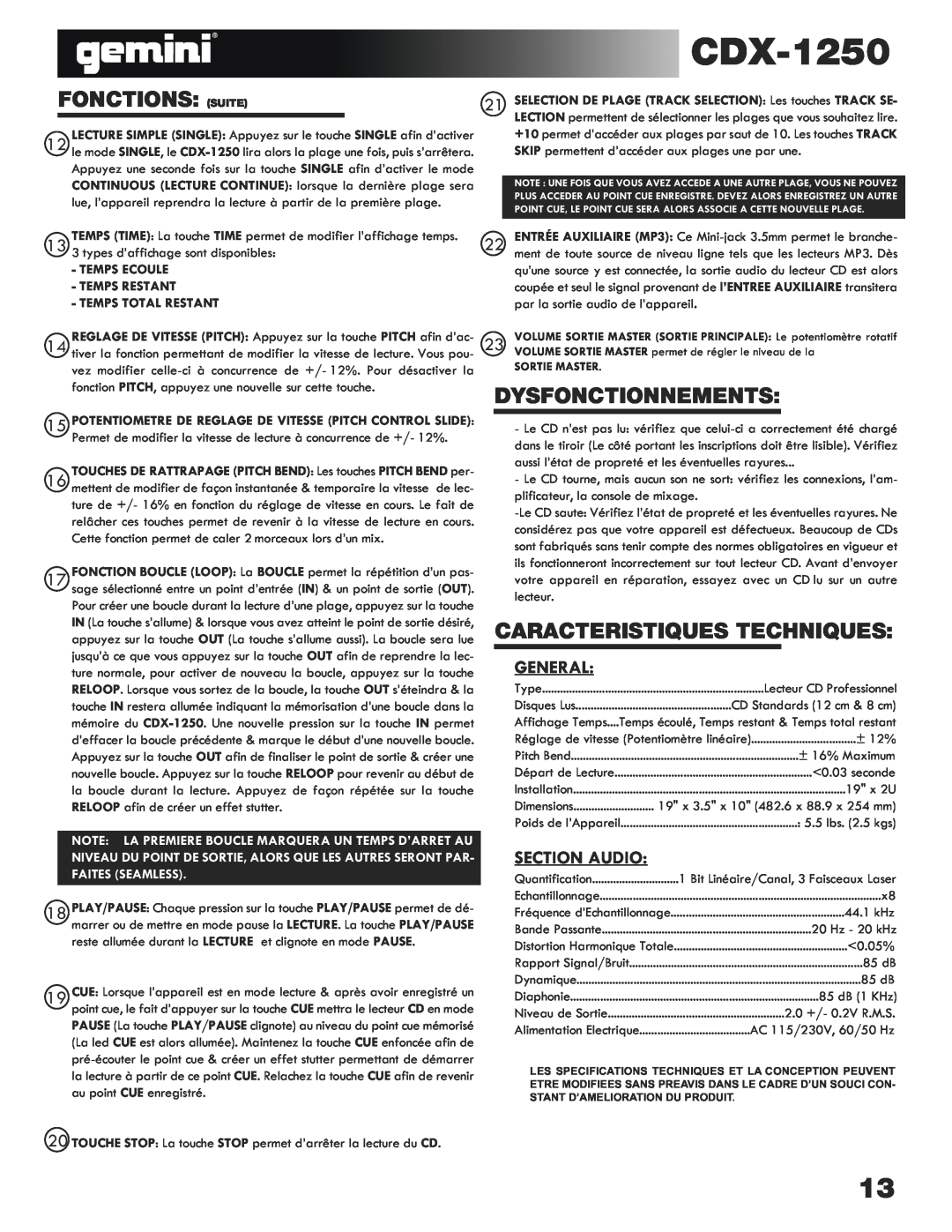 Gemini CDX-1250 manual Fonctions Suite, Dysfonctionnements, Caracteristiques Techniques, Section Audio, General 