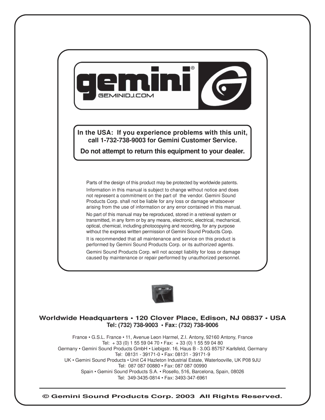 Gemini GSS-18, GSS-1522 manual Do not attempt to return this equipment to your dealer 