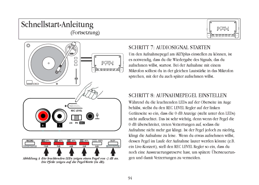 Gemini iKEYplus warranty Schritt 7 Audiosignal Starten, Schritt 8 Aufnahmepegel Einstellen 