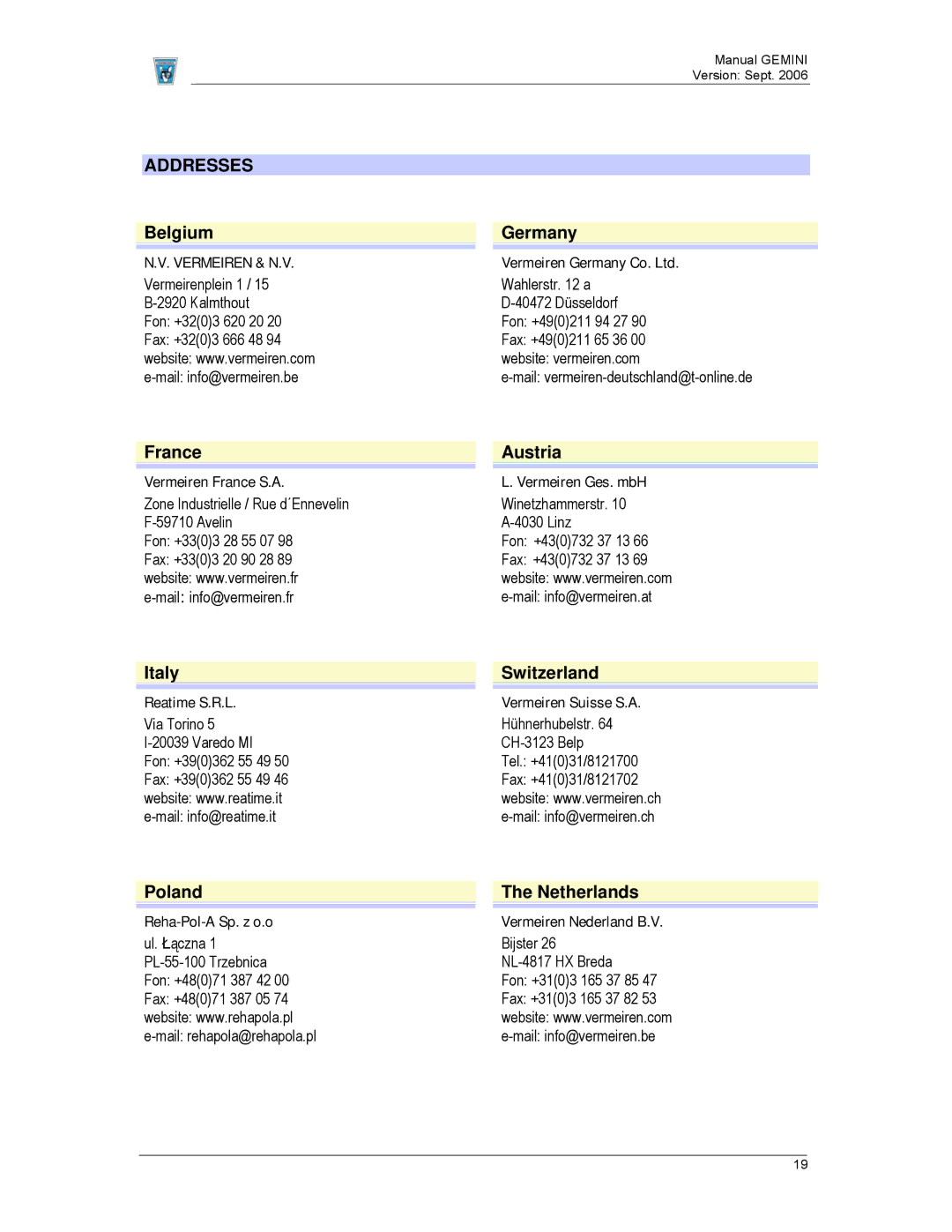Gemini Industries 2920 lalmthout manual Addresses, Belgium Germany 