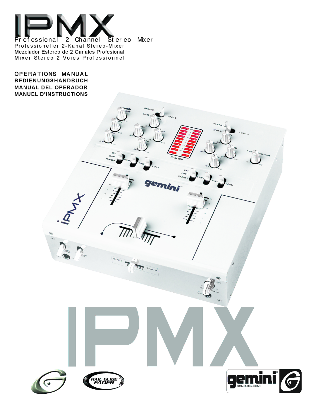 Gemini IPMX manual Professional 2 Channel Stereo Mixer 