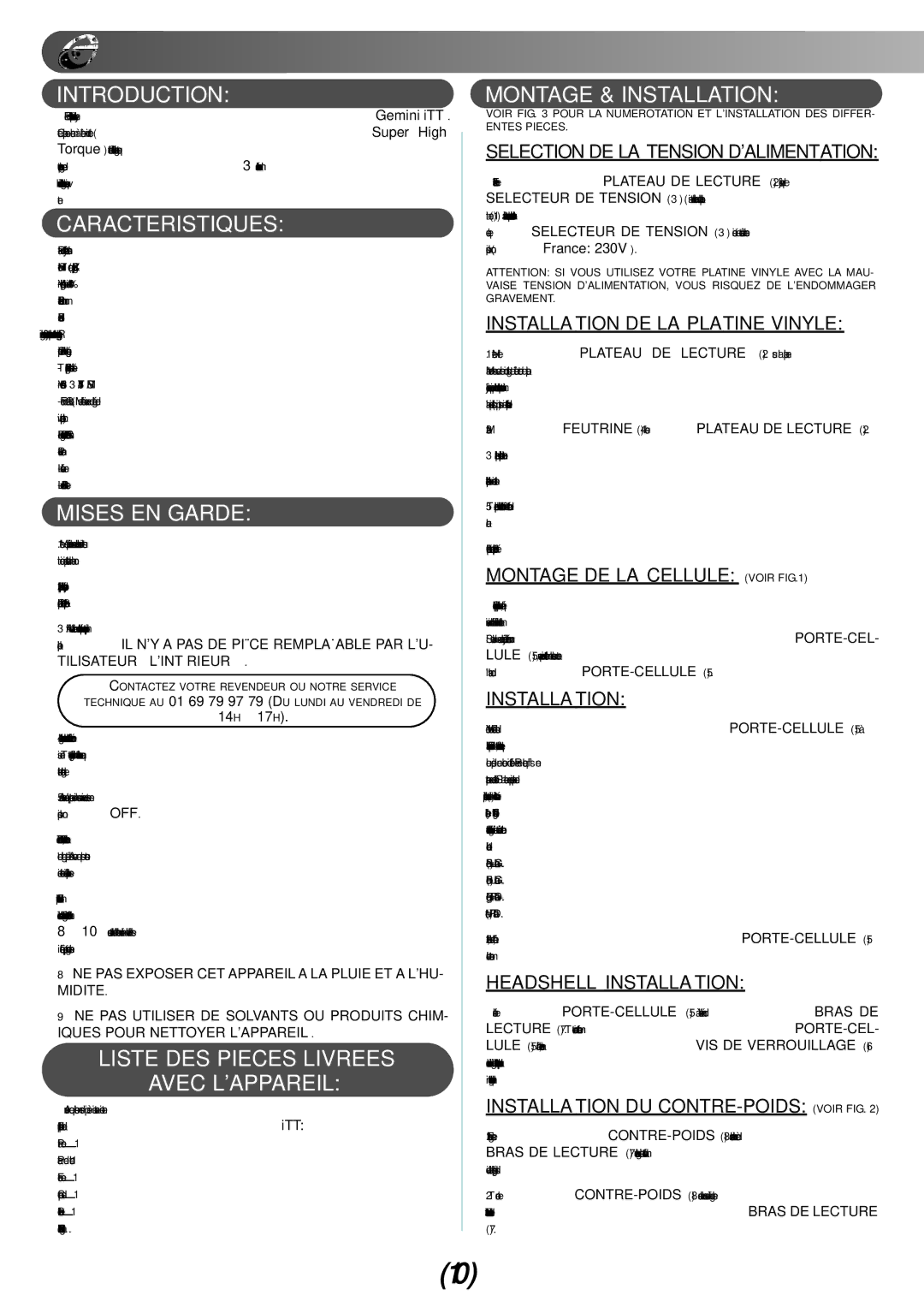 Gemini iTT manual Caracteristiques, Mises EN Garde, Liste DES Pieces Livrees Avec Lappareil, Montage & Installation 