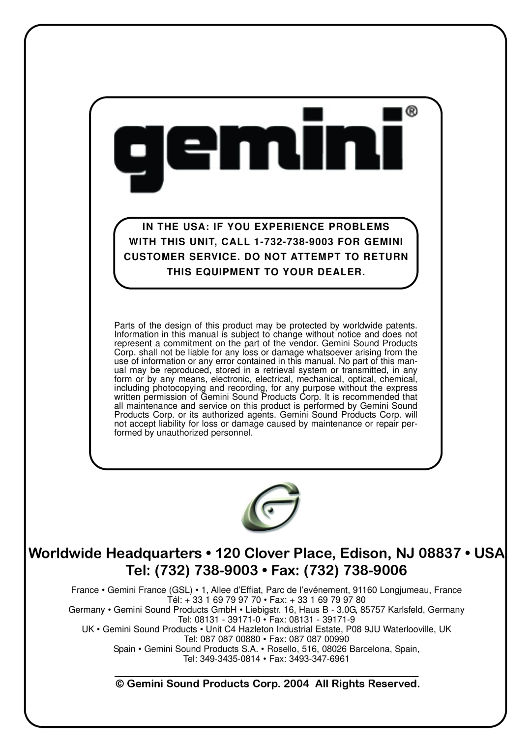 Gemini iTT In The Usa If You Experience Problems, WITH THIS UNIT, CALL 1-732-738-9003FOR GEMINI, Tel 732 738-9003 Fax 