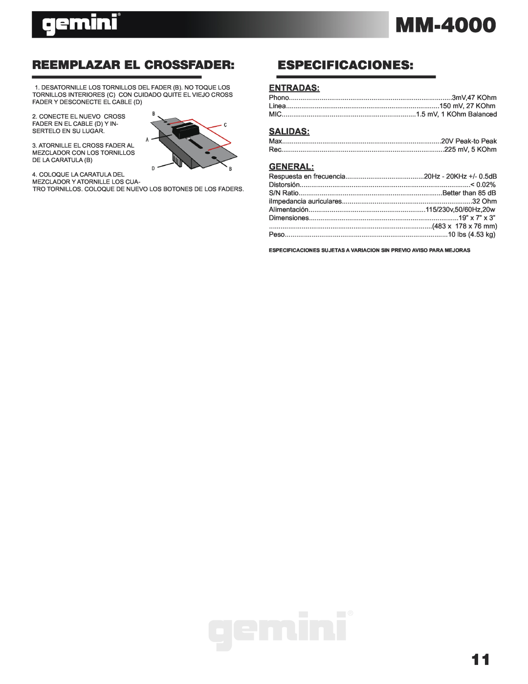 Gemini MM-4000 manual Reemplazar El Crossfader, Especificaciones, Entradas, Salidas, General 