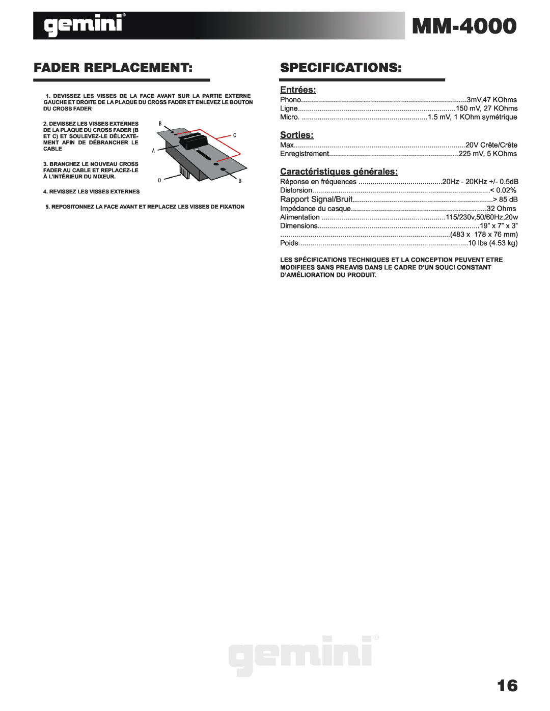 Gemini MM-4000 manual Entrées, Sorties, Caractéristiques générales, Fader Replacement, Specifications 
