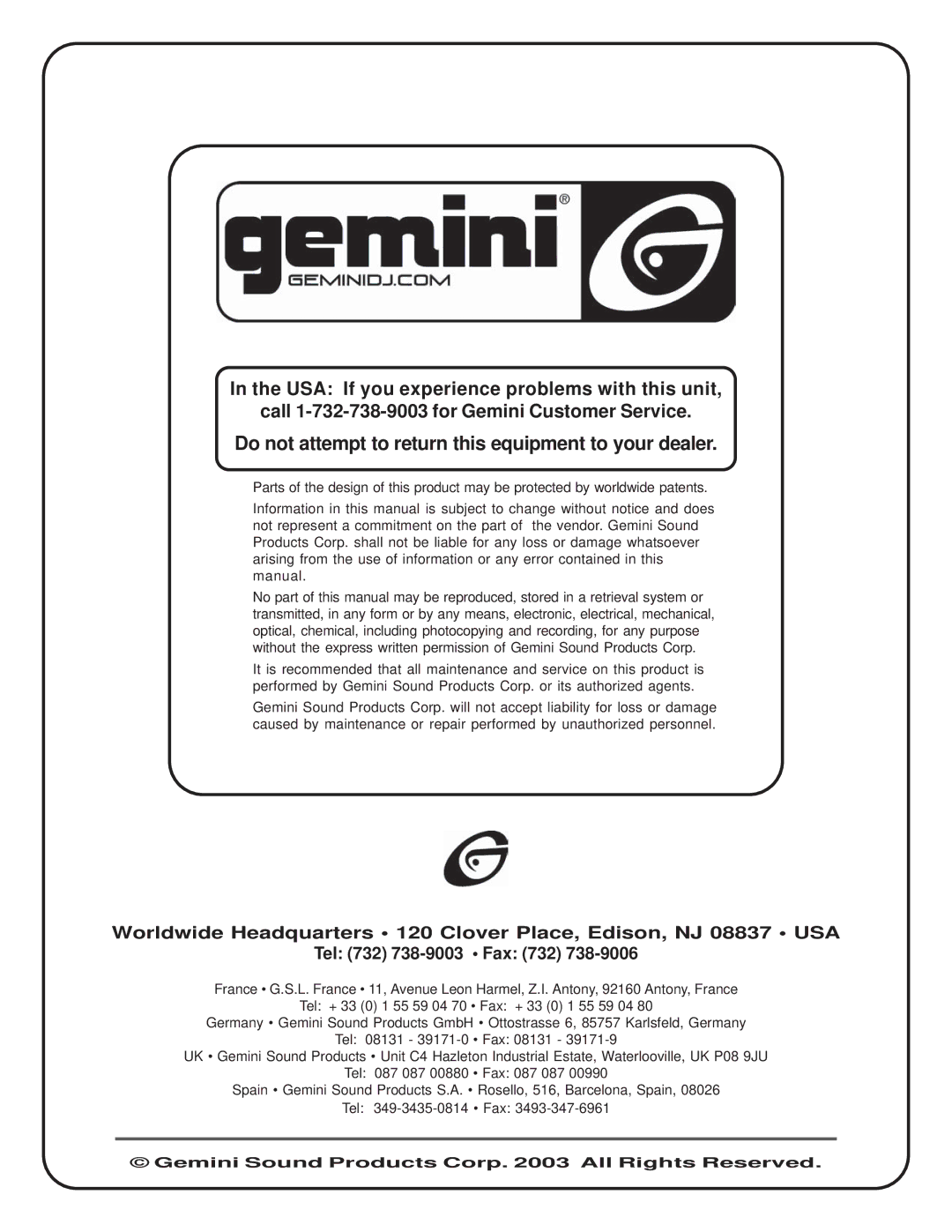 Gemini P-700 manual Do not attempt to return this equipment to your dealer 