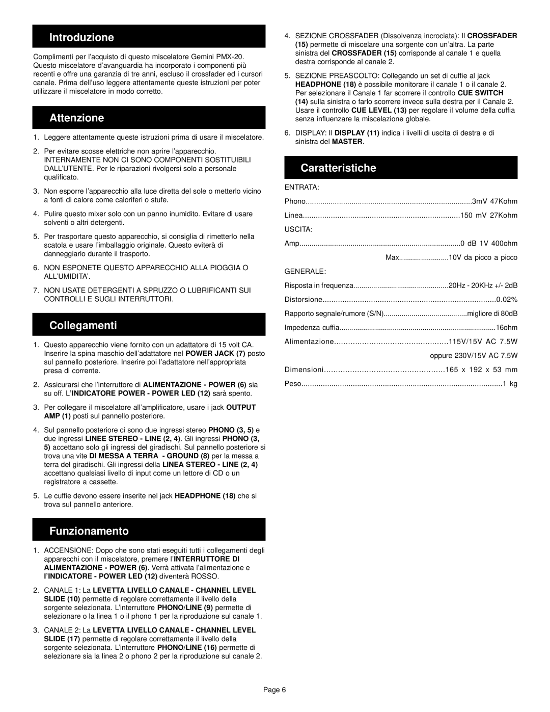 Gemini PMX-20 manual Introduzione, Attenzione, Collegamenti, Funzionamento, Caratteristiche 