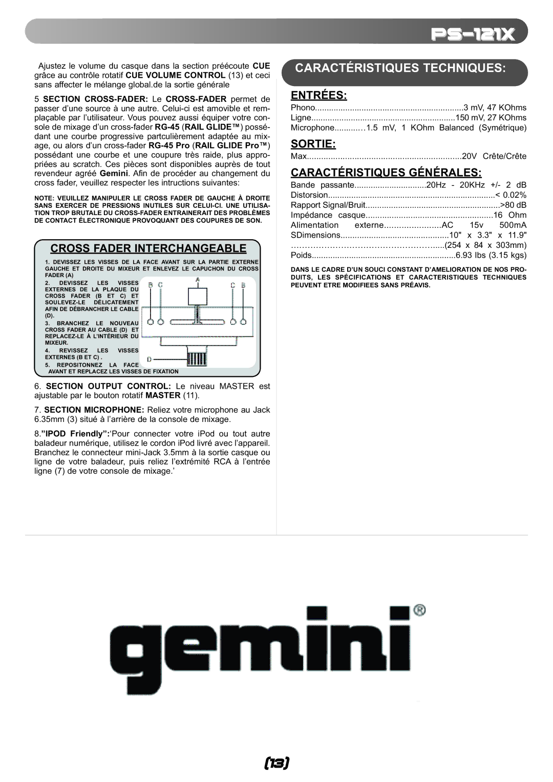 Gemini ps-121x manual Cross Fader Interchangeable, Entrées, Caractéristiques Générales 