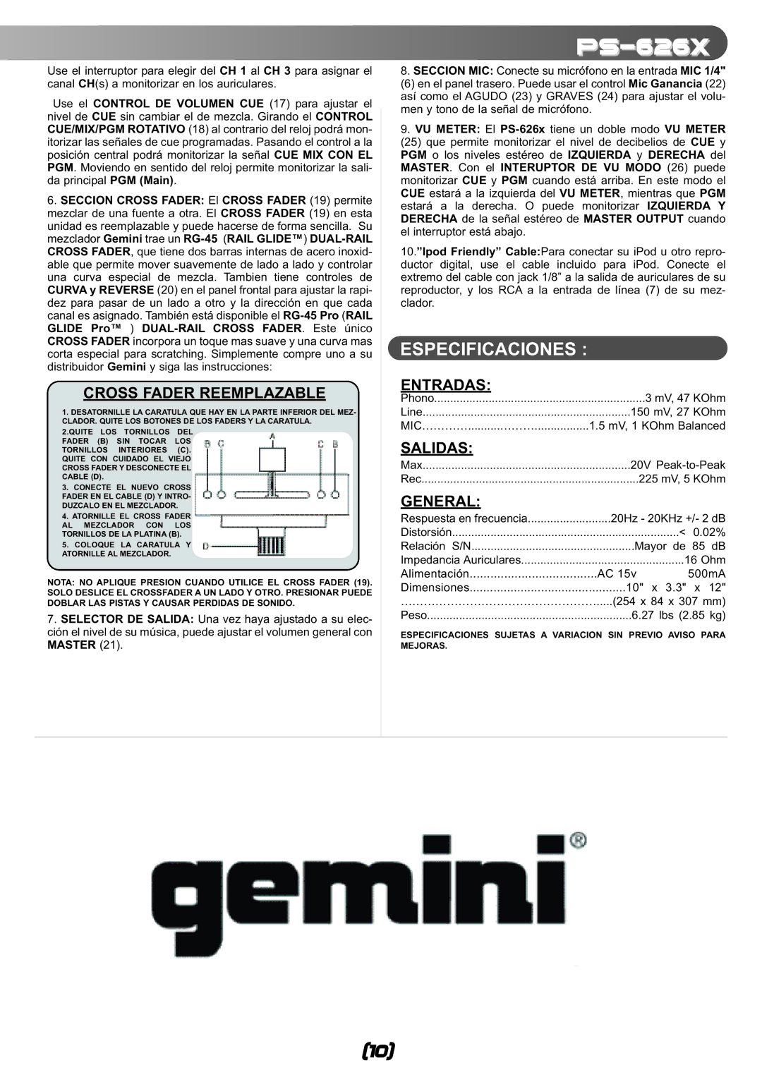 Gemini PS-626X manual Especificaciones, Cross Fader Reemplazable 