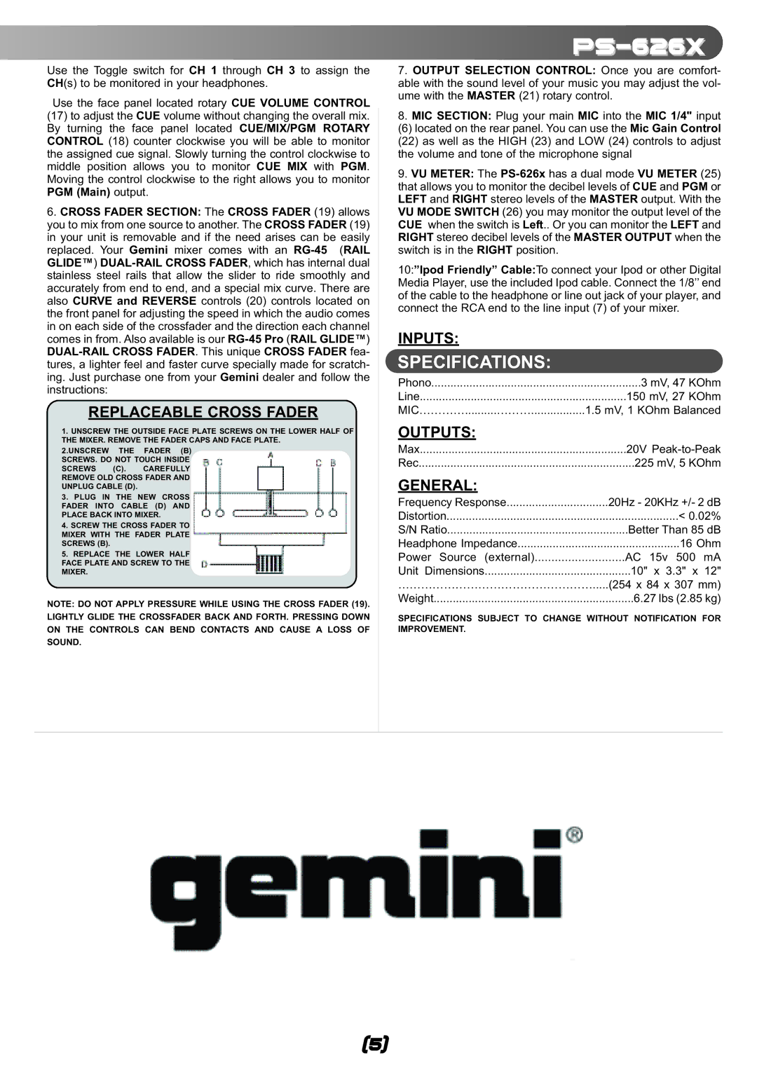 Gemini PS-626X manual Replaceable Cross Fader, Inputs, General 