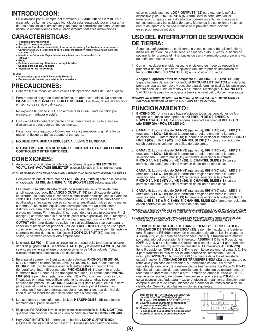 Gemini PS-700i manual Introducción, Características, Precauciones, Conexiones, USO DEL Interruptor DE Separación DE Tierra 