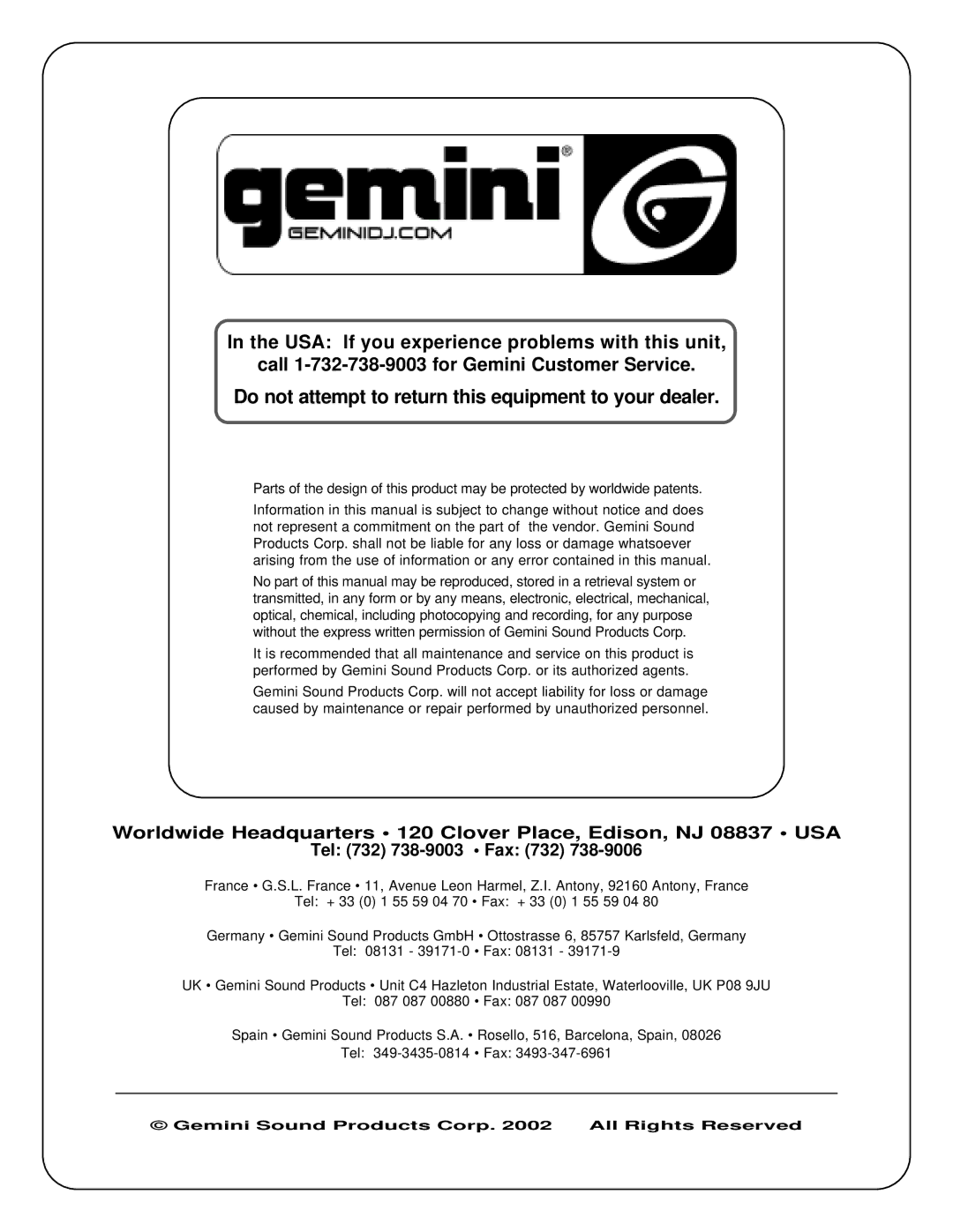 Gemini PS-727 manual Do not attempt to return this equipment to your dealer 