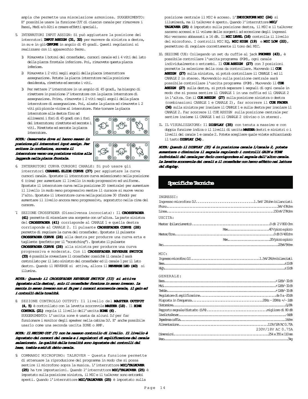 Gemini UMX-7 manual SpecificheTecniche, Ingressi, Uscita, Generale, Sezione Crossfader Dissolvenza incrociata Il Crossfader 