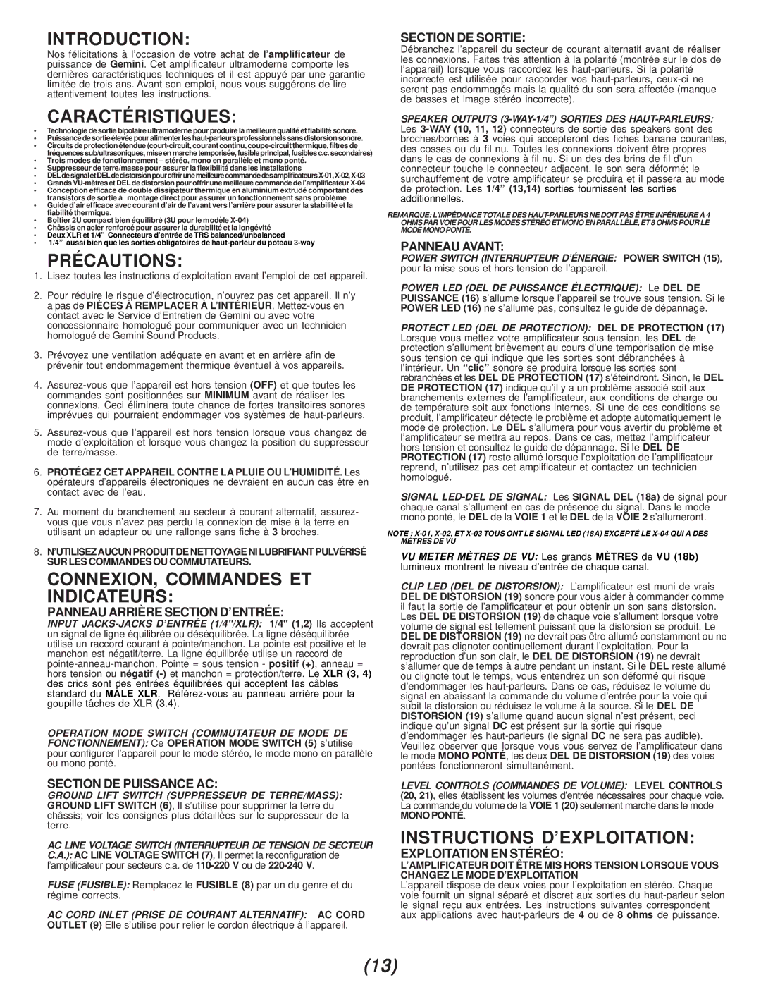 Gemini X-02, X-03, X-01 Caractéristiques, Précautions, CONNEXION, Commandes ET Indicateurs, Instructions D’EXPLOITATION 