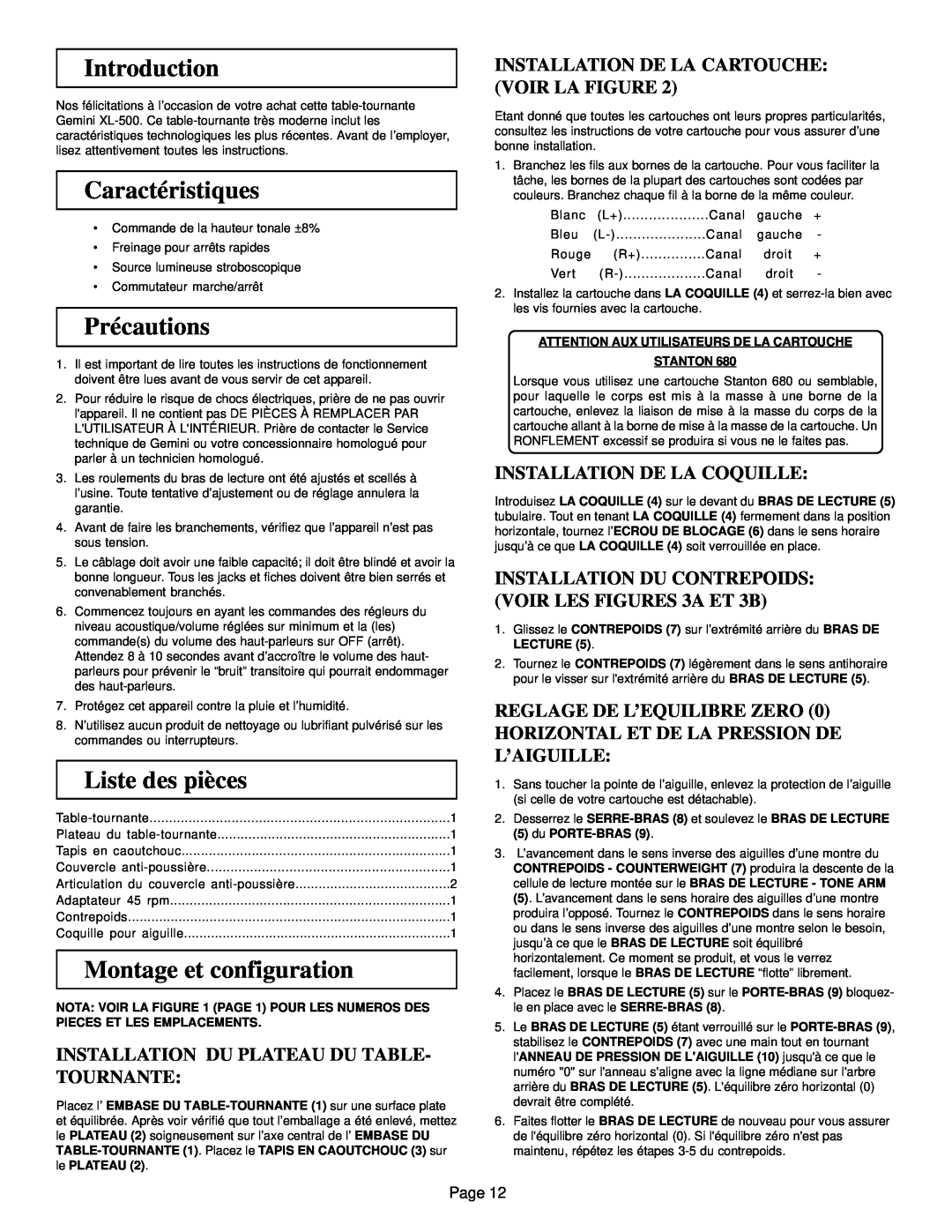 Gemini XL-500 manual Caractéristiques, Précautions, Liste des pièces, Montage et configuration, Installation De La Coquille 