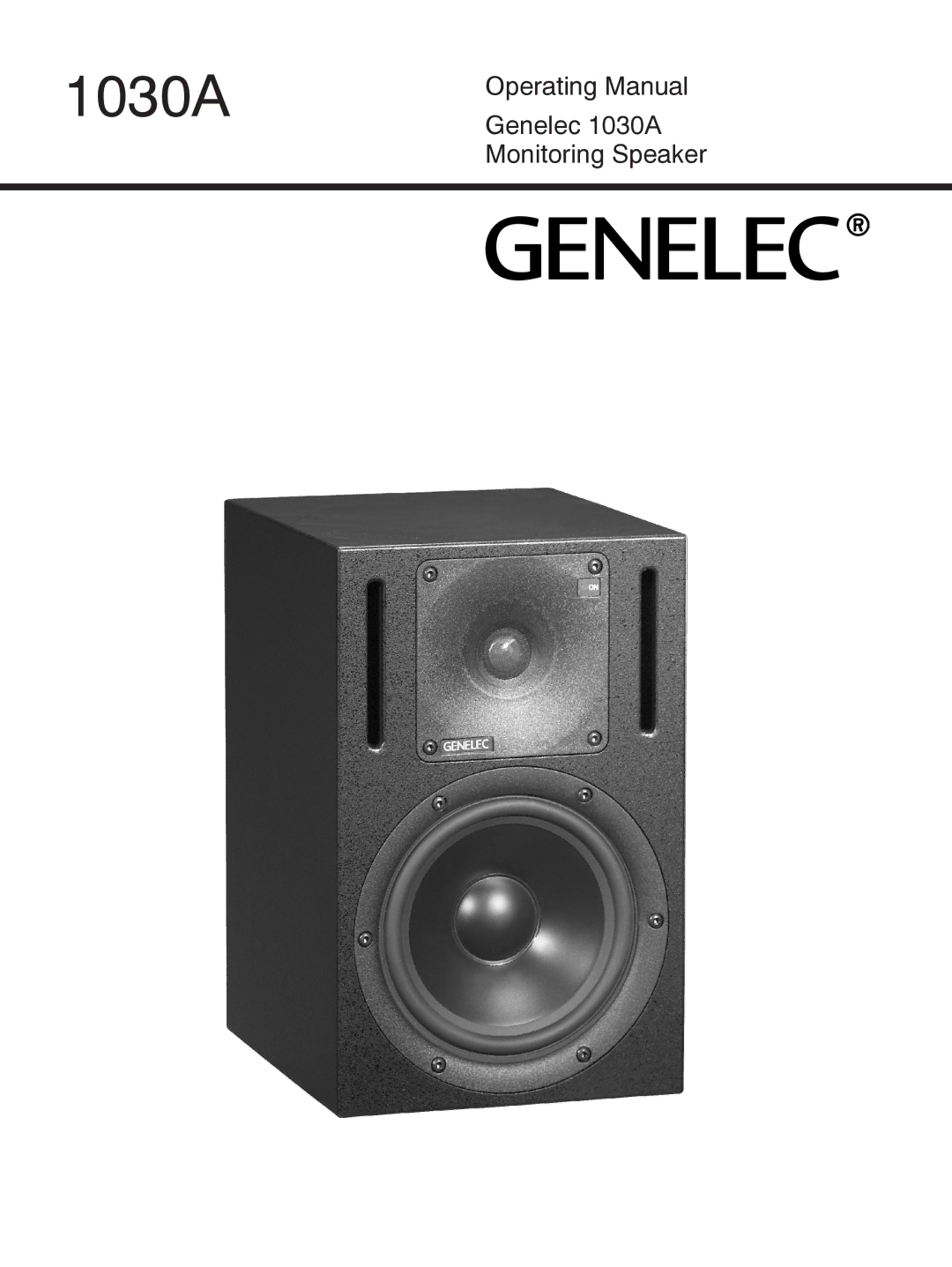 Genelec manual Operating Manual, Genelec 1030A, Monitoring Speaker 