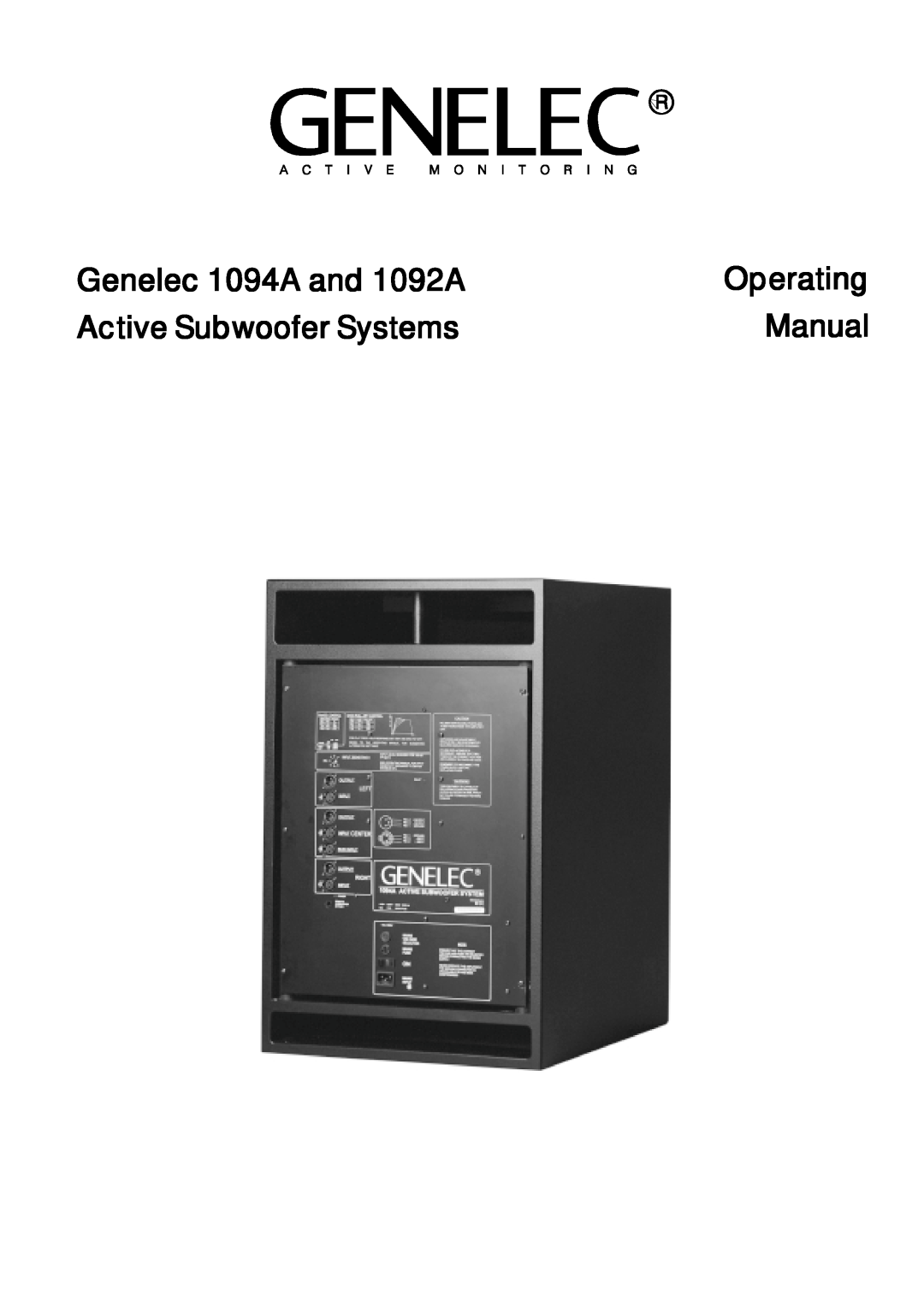 Genelec manual Genelec 1094A and 1092A, Active Subwoofer Systems, Manual, Operating 