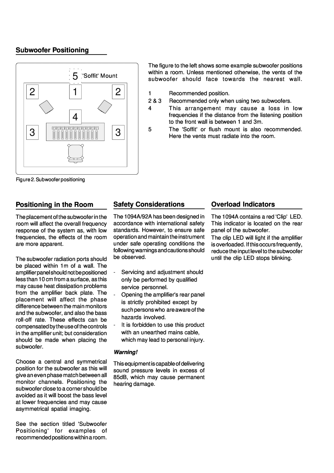 Genelec 1092A, 1094A manual Subwoofer Positioning, Positioning in the Room, Safety Considerations, Overload Indicators 