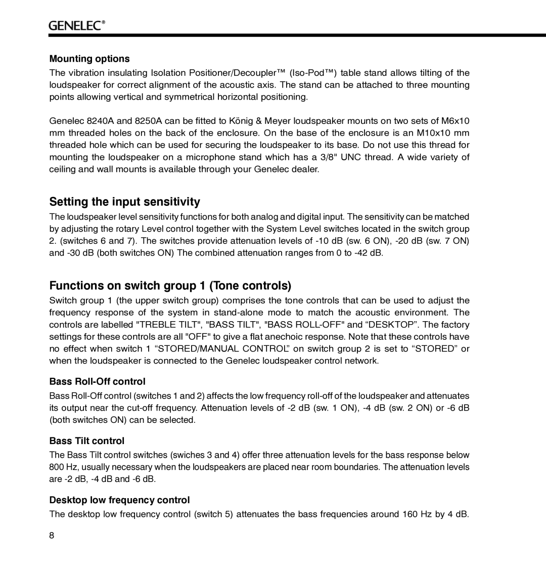 Genelec 8240A, 8250A manual Setting the input sensitivity, Functions on switch group 1 Tone controls 