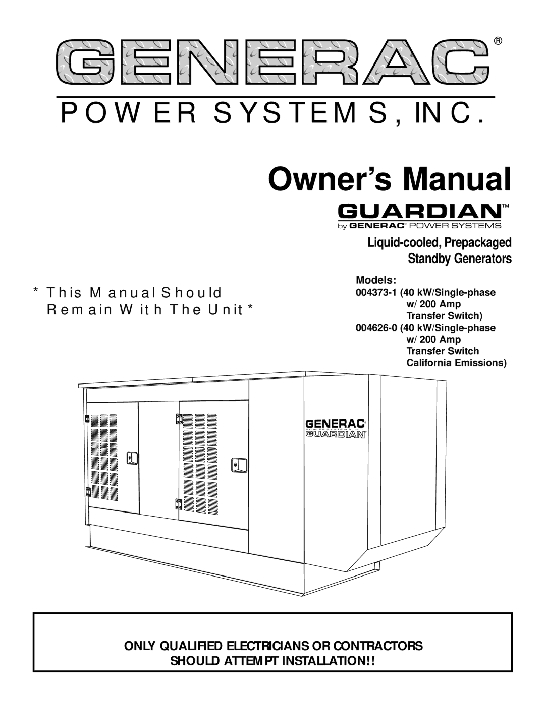 Generac 004373-1, 004626-0 owner manual Power SYSTEMS, INC 