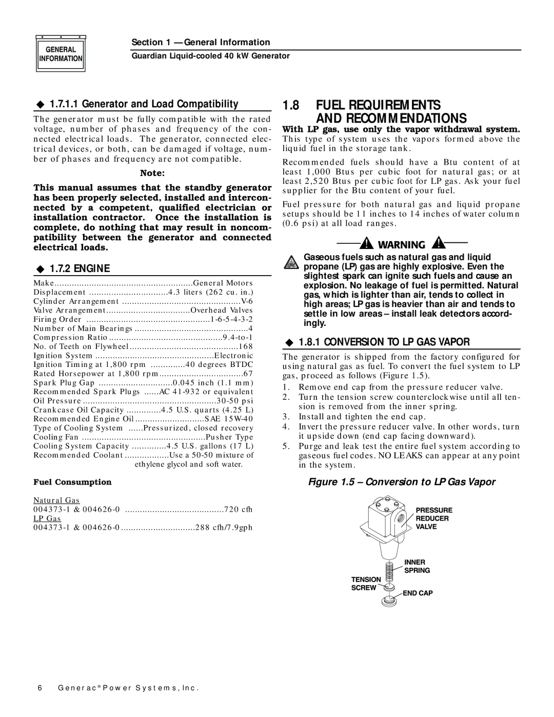 Generac 004373-1, 004626-0 owner manual Fuel Requirements Recommendations, Generator and Load Compatibility, Engine 