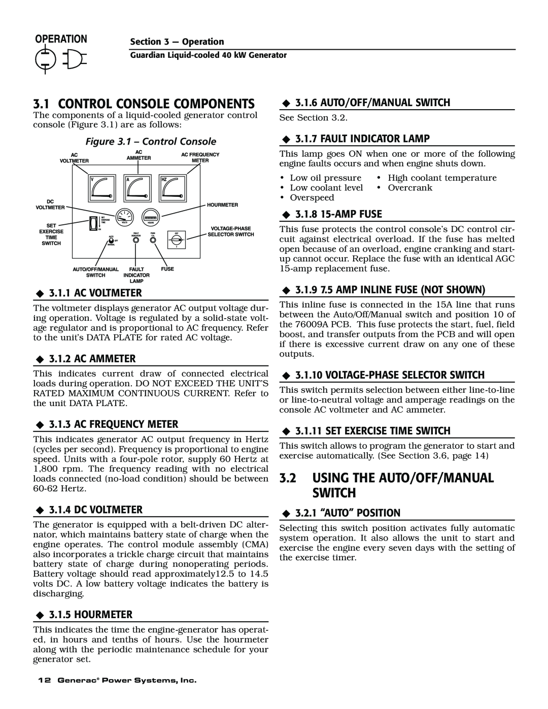 Generac 004373-2, 004626-1, 004626-1, 004373-2 owner manual Using The Auto/Off/Manual Switch, Control Console Components 
