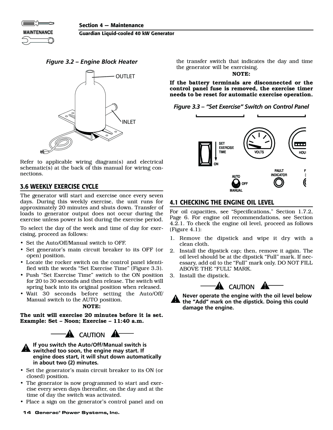 Generac 004373-2, 004626-1, 004626-1, 004373-2 owner manual Weekly Exercise Cycle, Checking the Engine OIL Level 