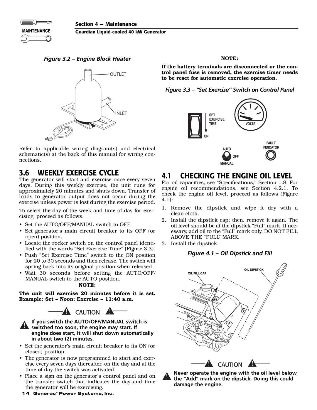 Generac 0043736, 0046265 owner manual Weekly Exercise Cycle, Checking the Engine OIL Level 