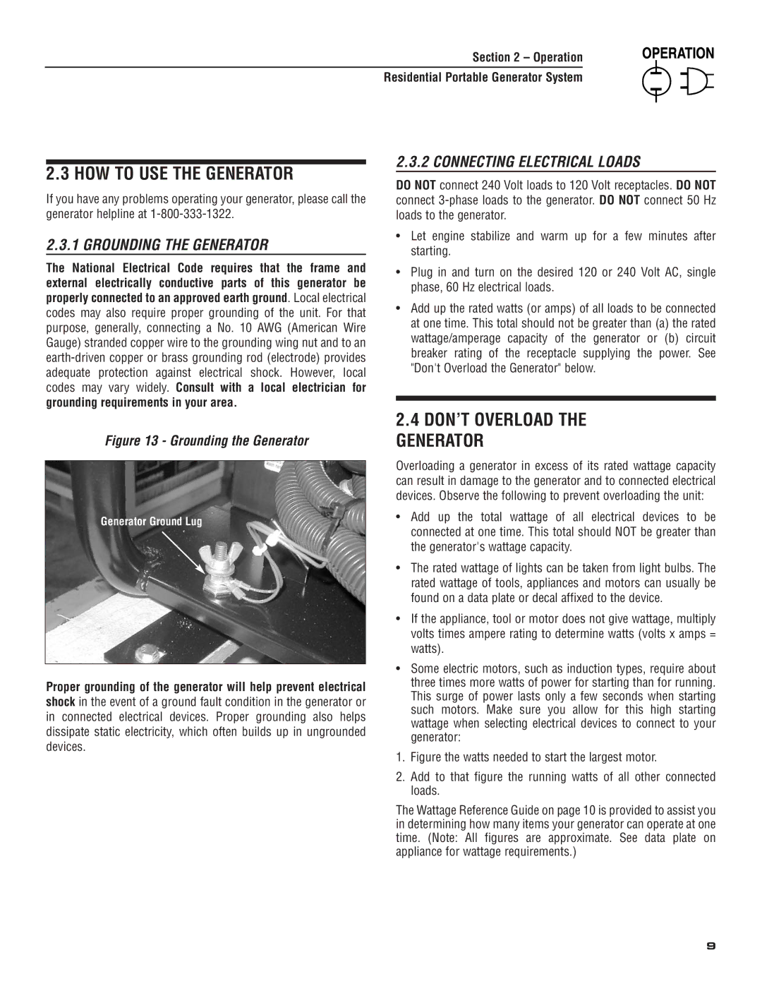 Generac 004583-0 owner manual HOW to USE the Generator, DON’T Overload the Generator, Grounding the Generator 