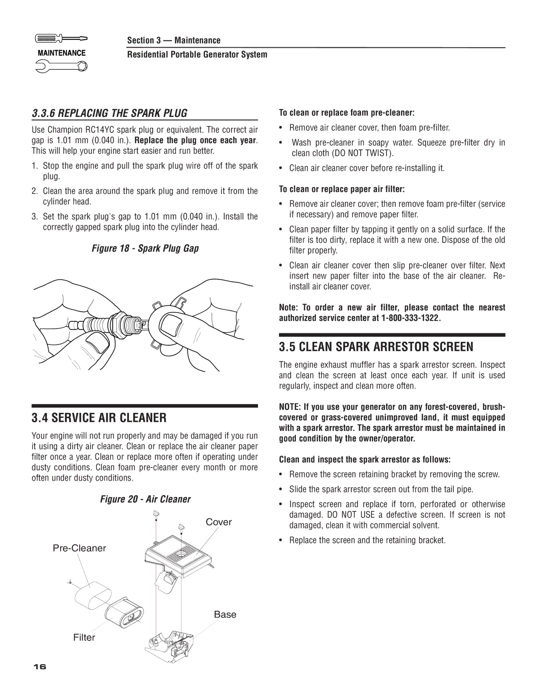 Generac 004583-0 owner manual Service AIR Cleaner, Clean Spark Arrestor Screen, Replacing the Spark Plug 