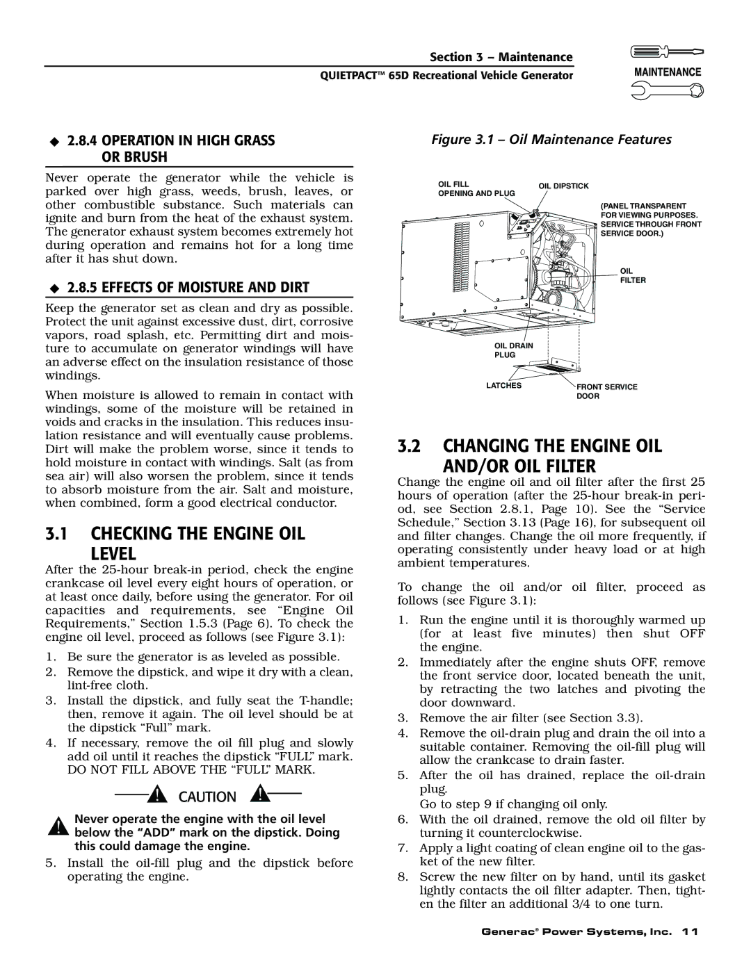 Generac 004614-1 Checking the Engine OIL Level, Changing the Engine OIL AND/OR OIL Filter, Effects of Moisture and Dirt 