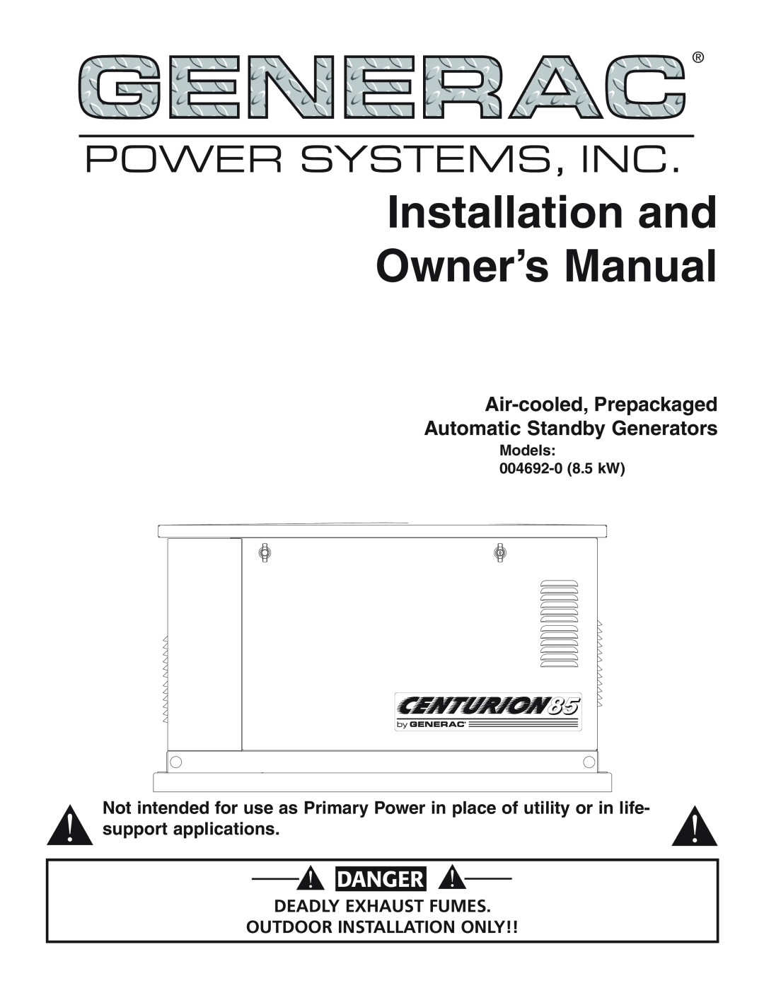 Generac 004692-0 owner manual Installation and Owner’s Manual, Power Systems, Inc, Danger, Air-cooled,Prepackaged 