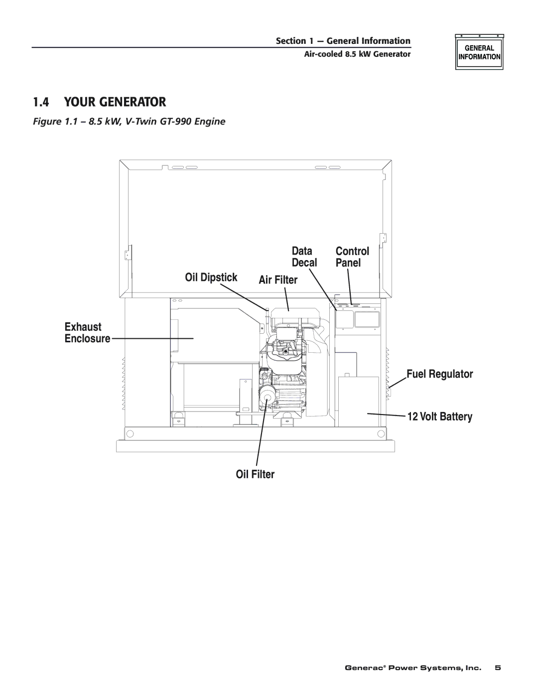 Generac 004692-0 owner manual Your Generator, 8.5 kW, V-Twin GT-990 Engine 