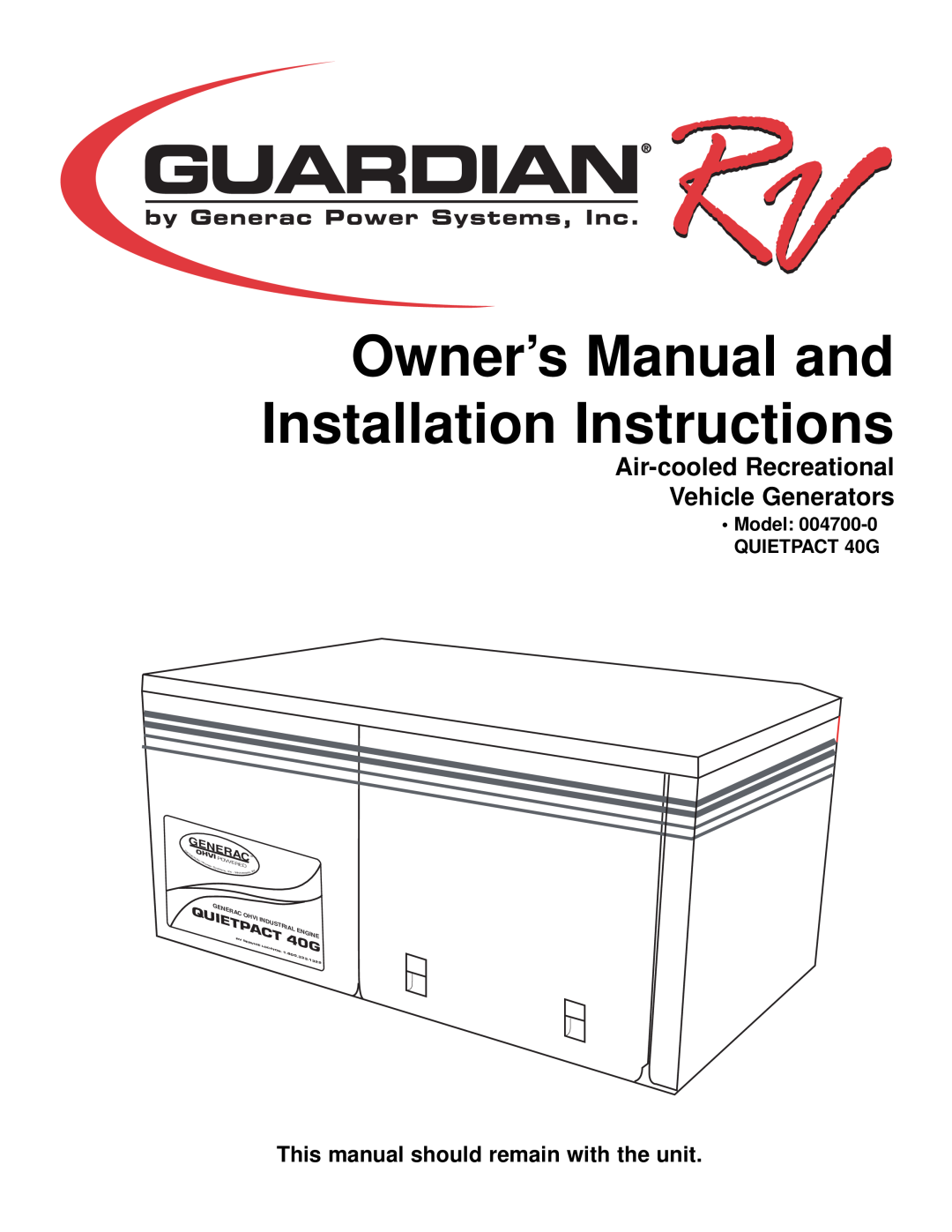 Generac 004700-0 owner manual Air-cooled Recreational Vehicle Generators, This manual should remain with the unit, 1322 
