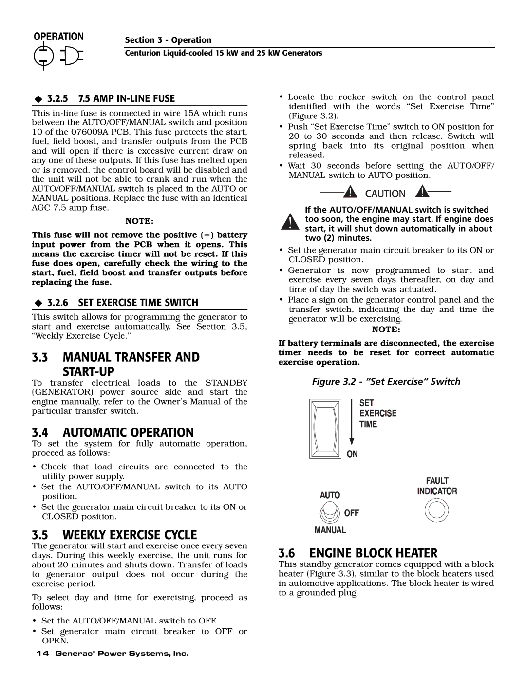 Generac 004912-0, 004912-1, 004913-0, 004913-1 Manual Transfer START-UP Automatic Operation, Weekly Exercise Cycle 