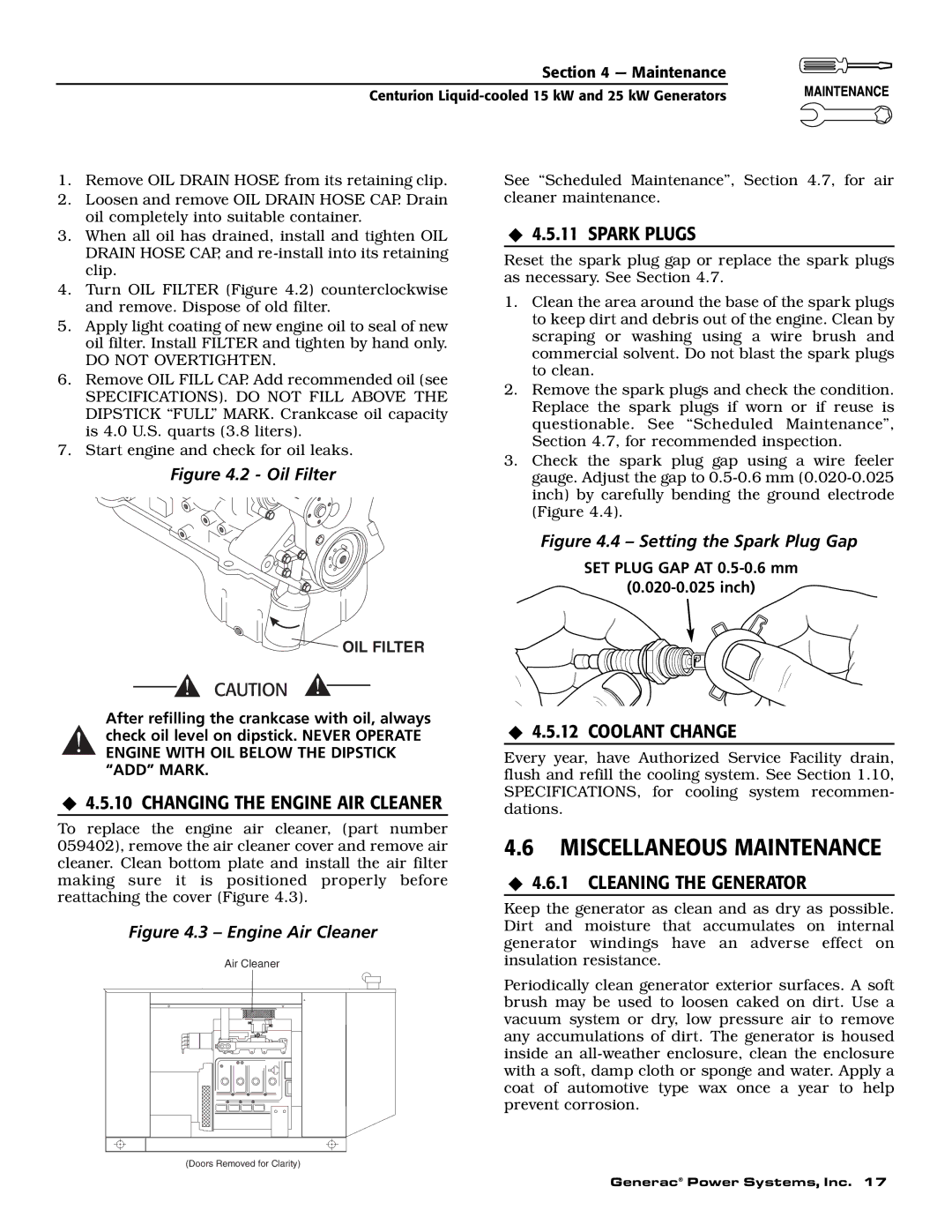 Generac 004912-0, 004912-1, 004913-0, 004913-1, 004913-2 owner manual Miscellaneous Maintenance, ‹ 4.5.11 Spark Plugs 