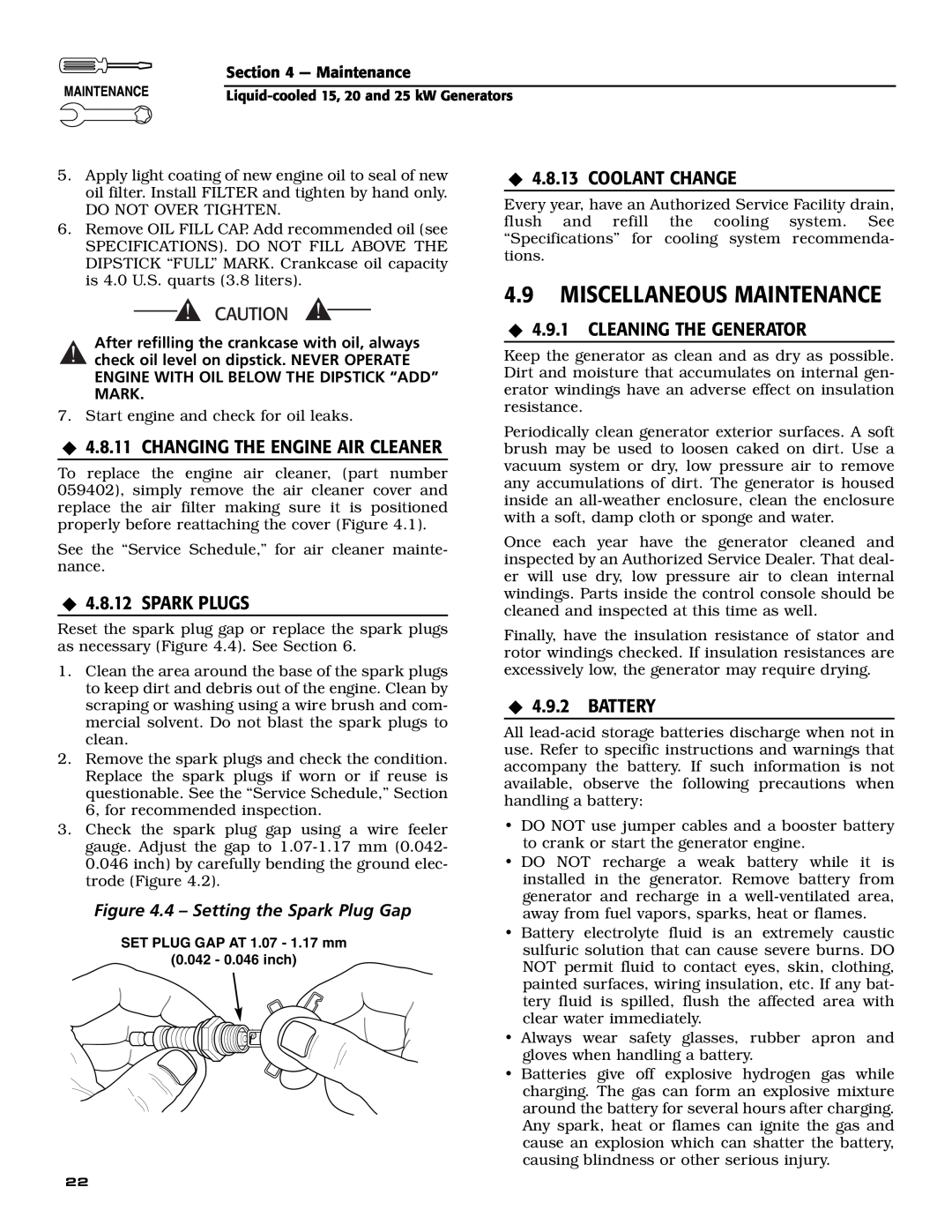 Generac 005028-0 owner manual Miscellaneous Maintenance, ‹ 4.8.11 CHANGING THE ENGINE AIR CLEANER, ‹ 4.8.12 SPARK PLUGS 