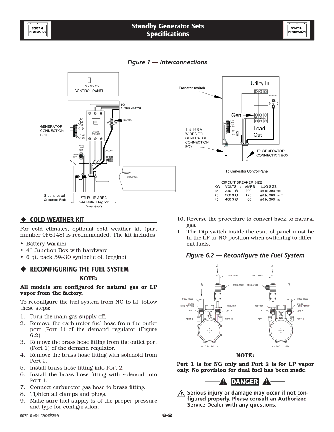 Generac 005262-0 owner manual ‹ Cold Weather KIT, ‹ Reconfiguring the Fuel System 