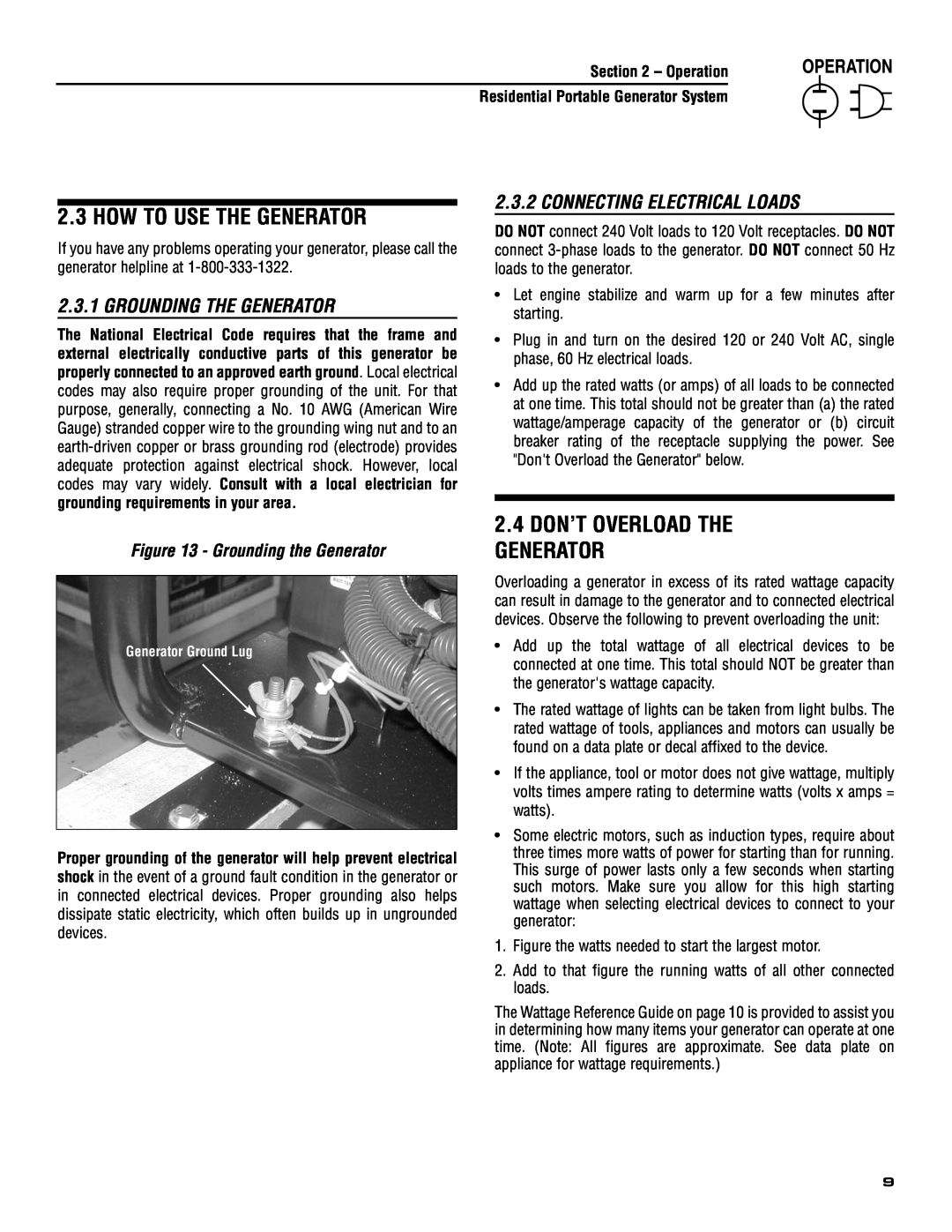 Generac 005308-0 owner manual How To Use The Generator, 2.4 DON’T OVERLOAD THE GENERATOR, Grounding The Generator 