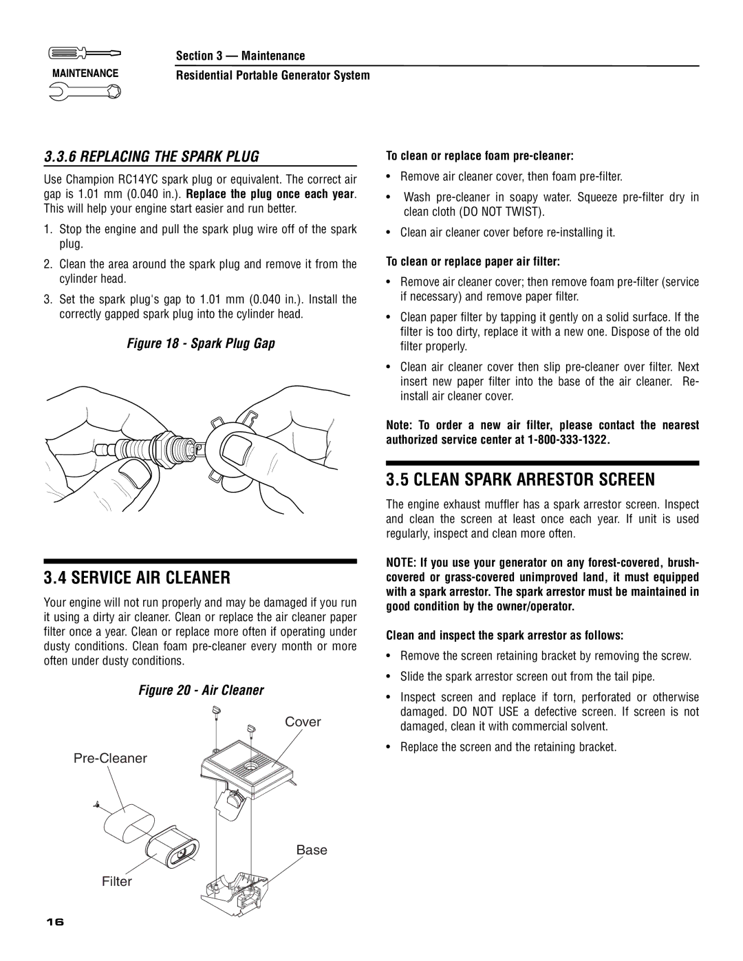 Generac 005308-0 owner manual Service AIR Cleaner, Clean Spark Arrestor Screen, Replacing the Spark Plug 