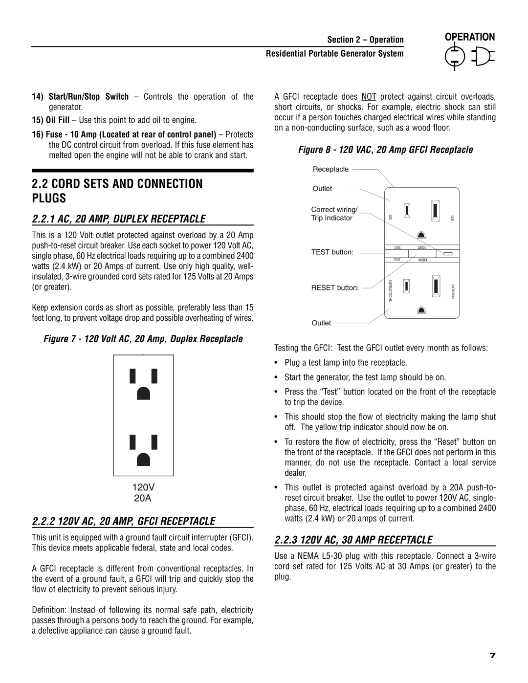 Generac 005308-0 Cord Sets and Connection Plugs, 1 AC, 20 AMP, Duplex Receptacle, 2 120V AC, 20 AMP, Gfci Receptacle 