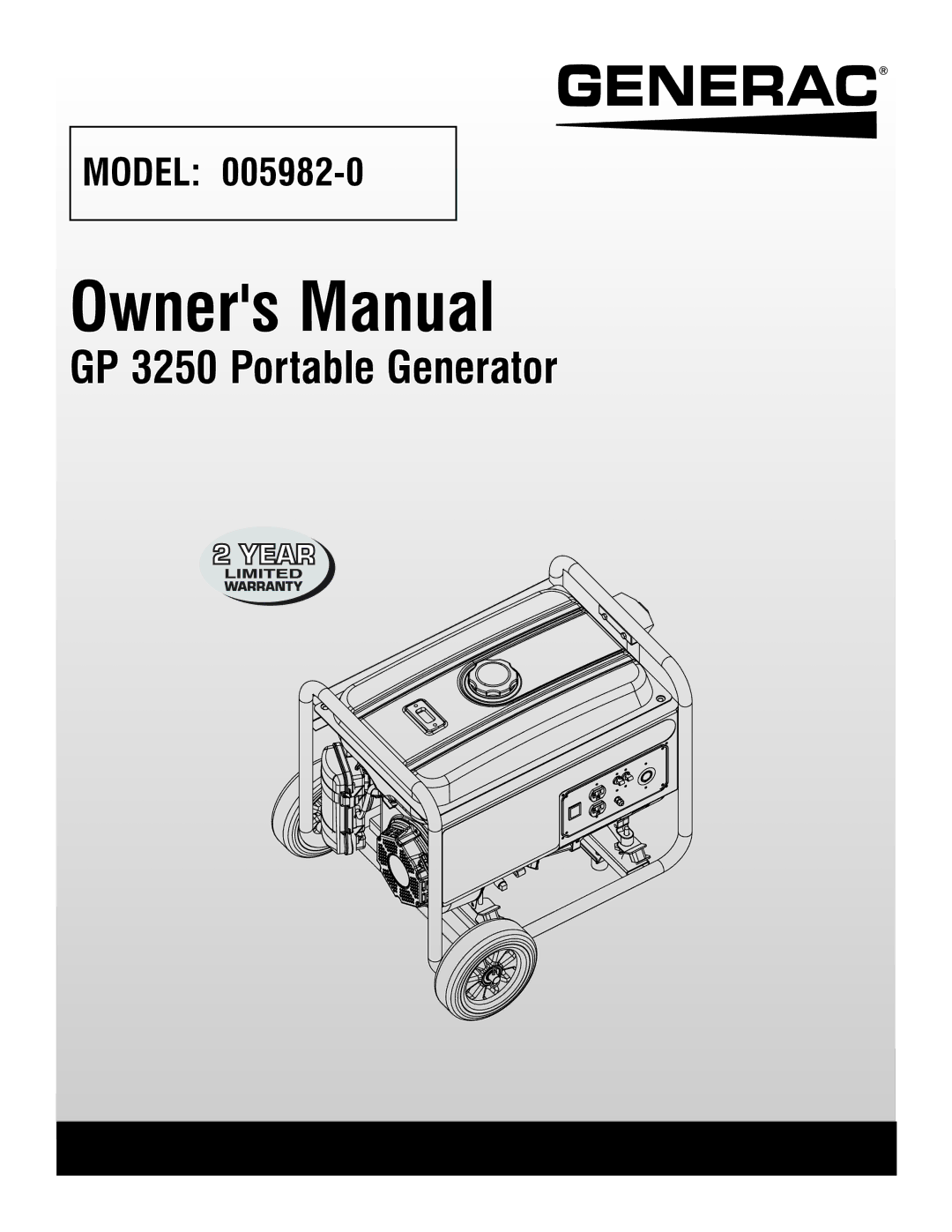 Generac 5982R, 005982-0 owner manual GP 3250 Portable Generator 