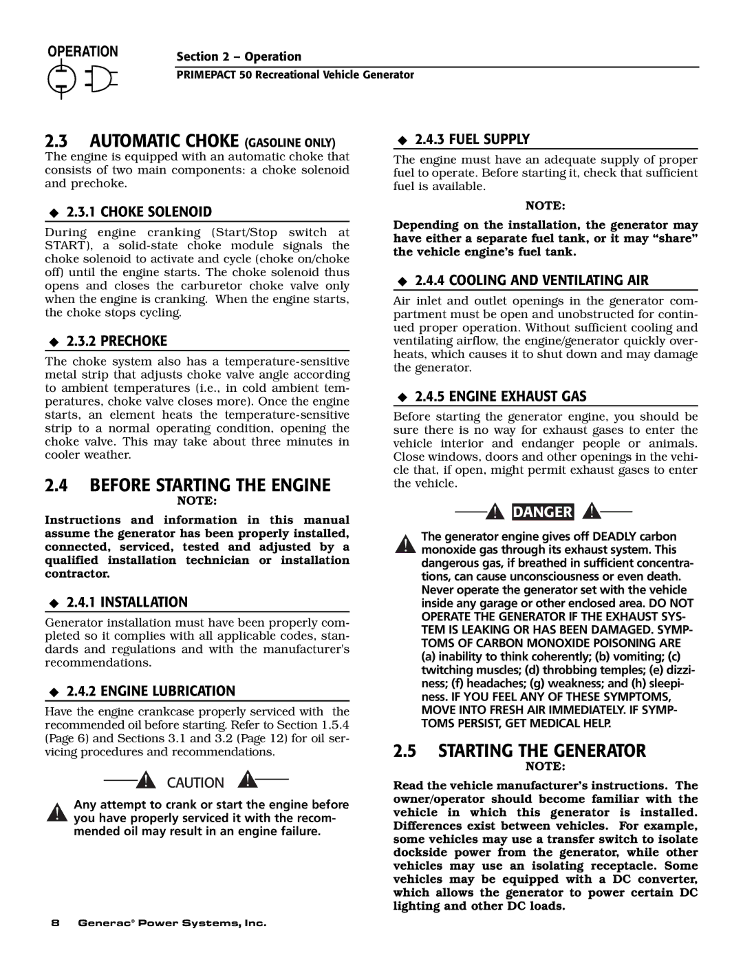 Generac 02010-0, 04164-0 owner manual Automatic Choke Gasoline only, Before Starting the Engine, Starting the Generator 