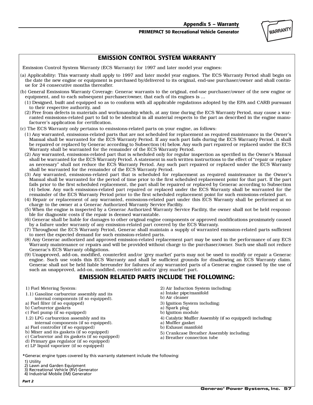 Generac 02010-0, 04164-0 owner manual Emission Control System Warranty, Emission Related Parts Include the Following 