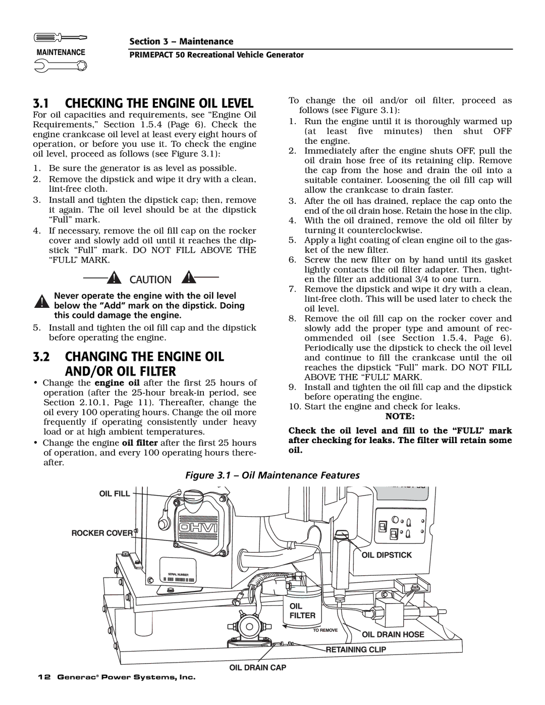 Generac 02010-2, 04164-2 owner manual Checking the Engine OIL Level, Changing the Engine OIL AND/OR OIL Filter 