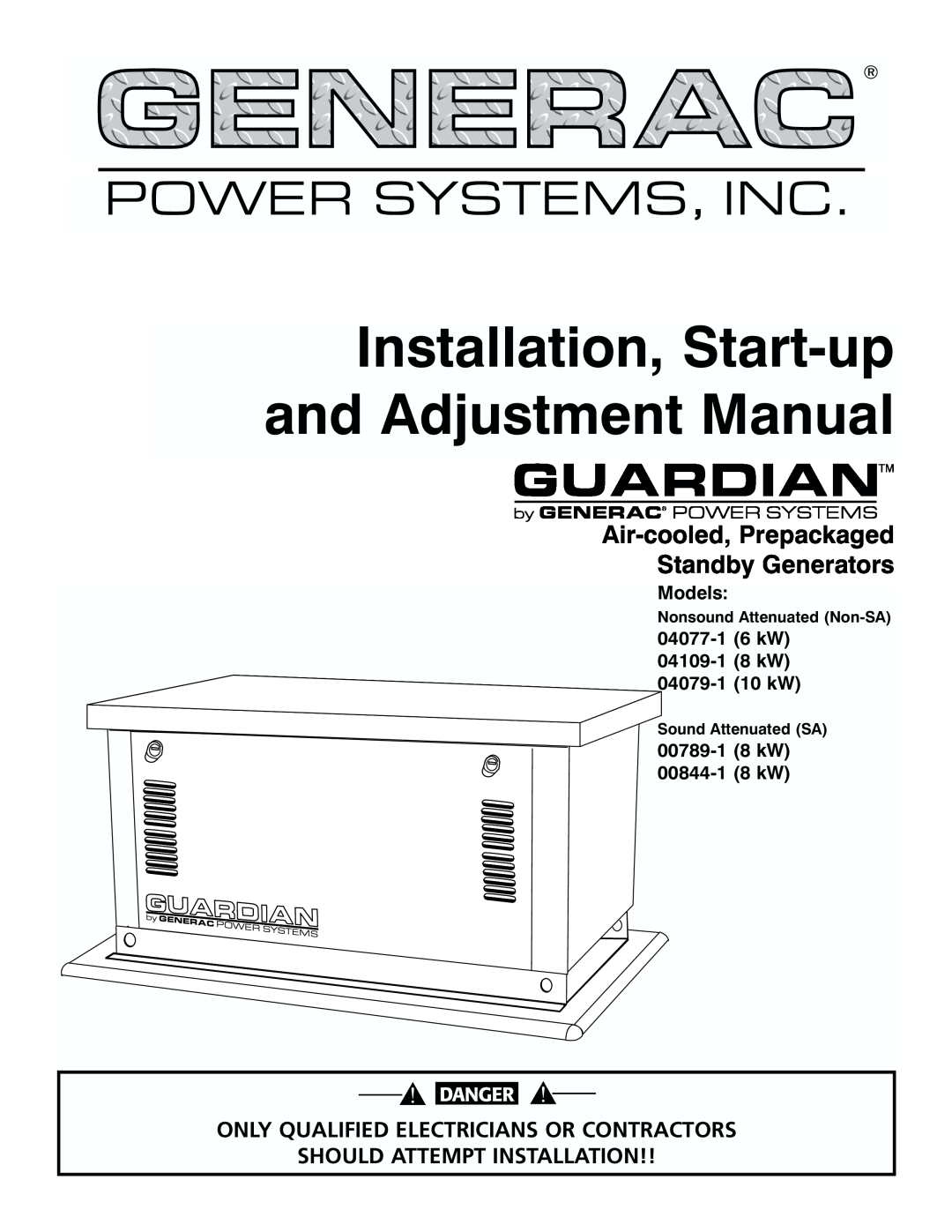Generac 04077-1, 04109-1, 04079-1, 00789-1, 00844-1 manual Installation, Start-upand Adjustment Manual, Power Systems, Inc 