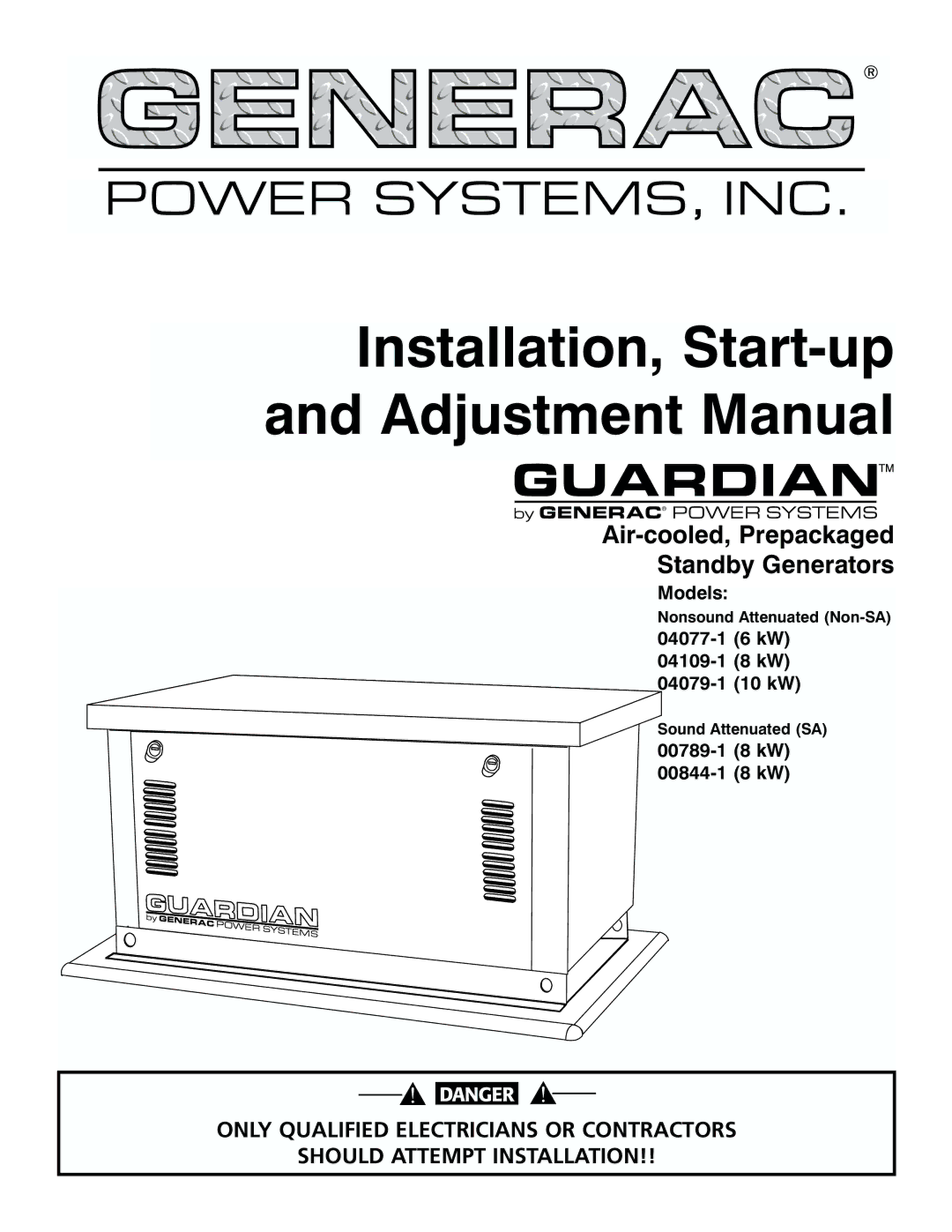 Generac 04077-1, 04109-1, 04079-1, 00789-1, 00844-1 manual Installation, Start-up and Adjustment Manual 