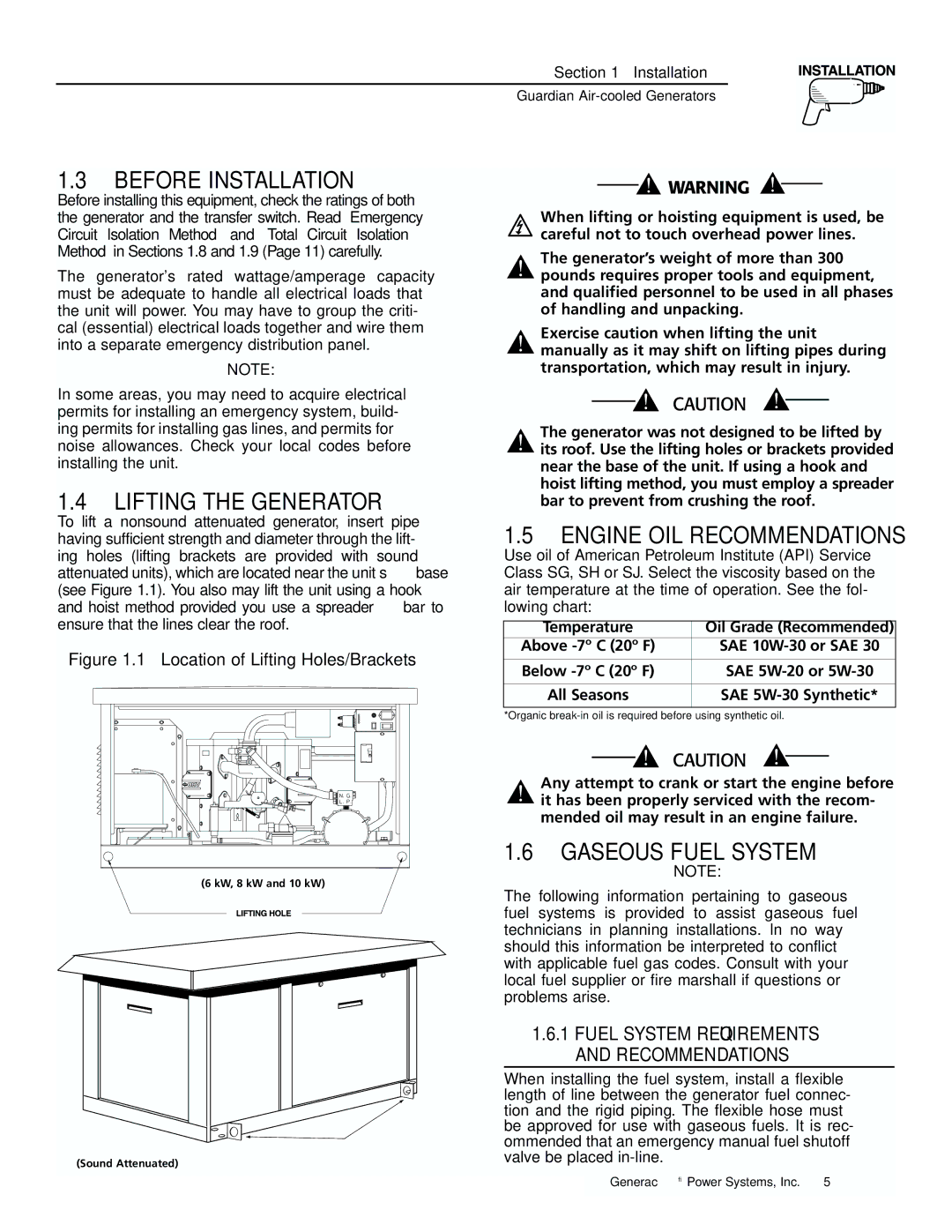 Generac 04077-1, 04109-1, 04079-1, 00789-1, 00844-1 Before Installation, Lifting the Generator, Engine OIL Recommendations 