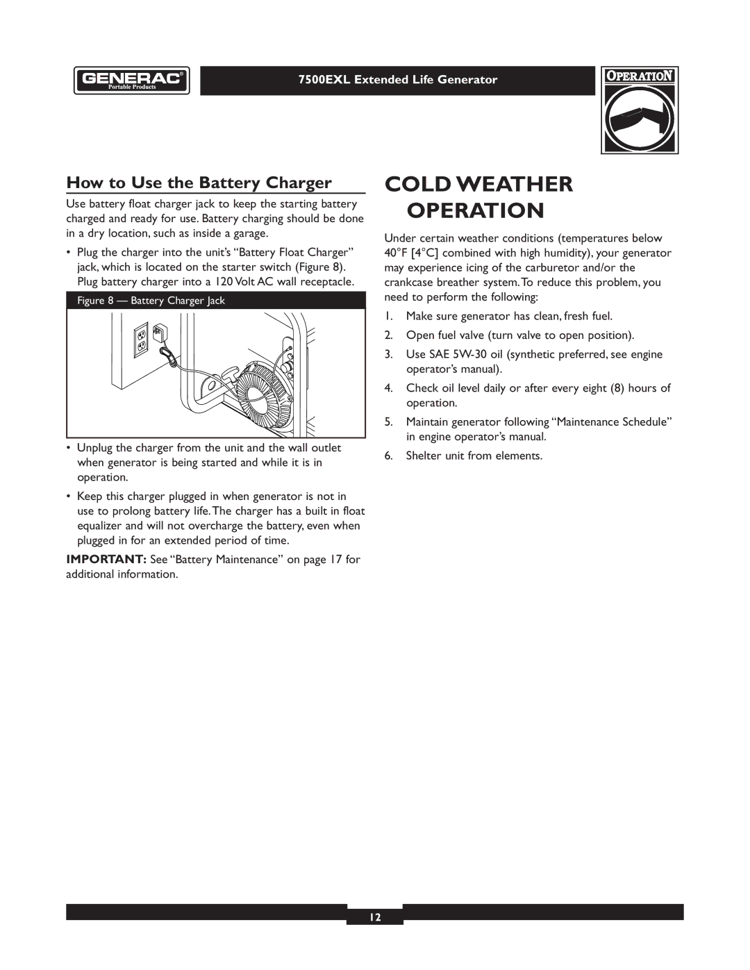 Generac 101 9-3 operating instructions Cold Weather Operation, How to Use the Battery Charger 